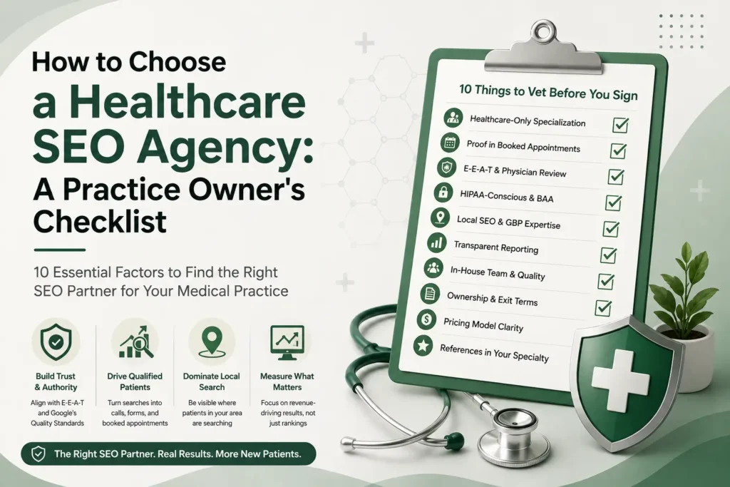 Healthcare SEO agency checklist showing 10 key factors for choosing the right SEO partner, including E-E-A-T, HIPAA compliance, local SEO, transparent reporting, pricing, and healthcare specialization.